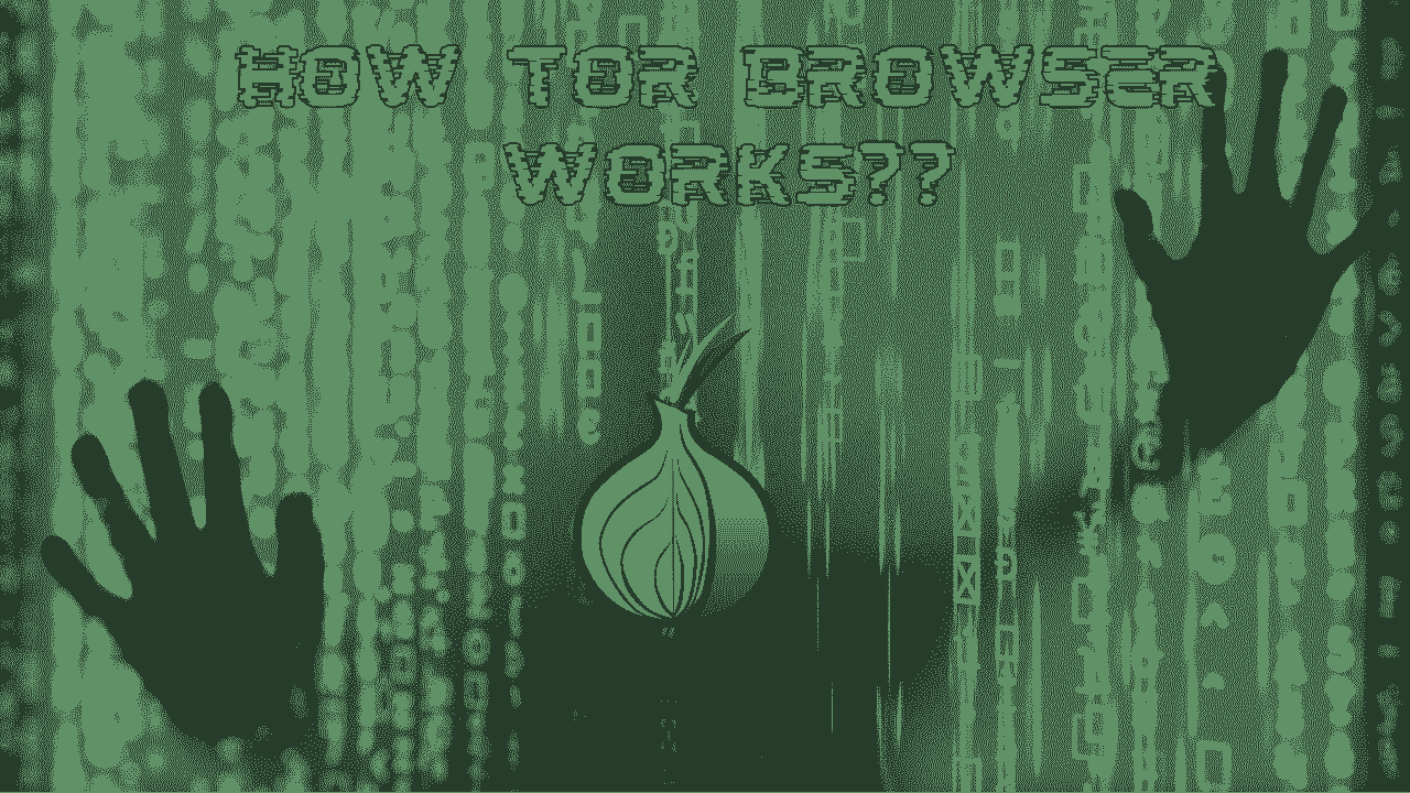 Tor Browser and How does it Work | Onion Router Tutorial