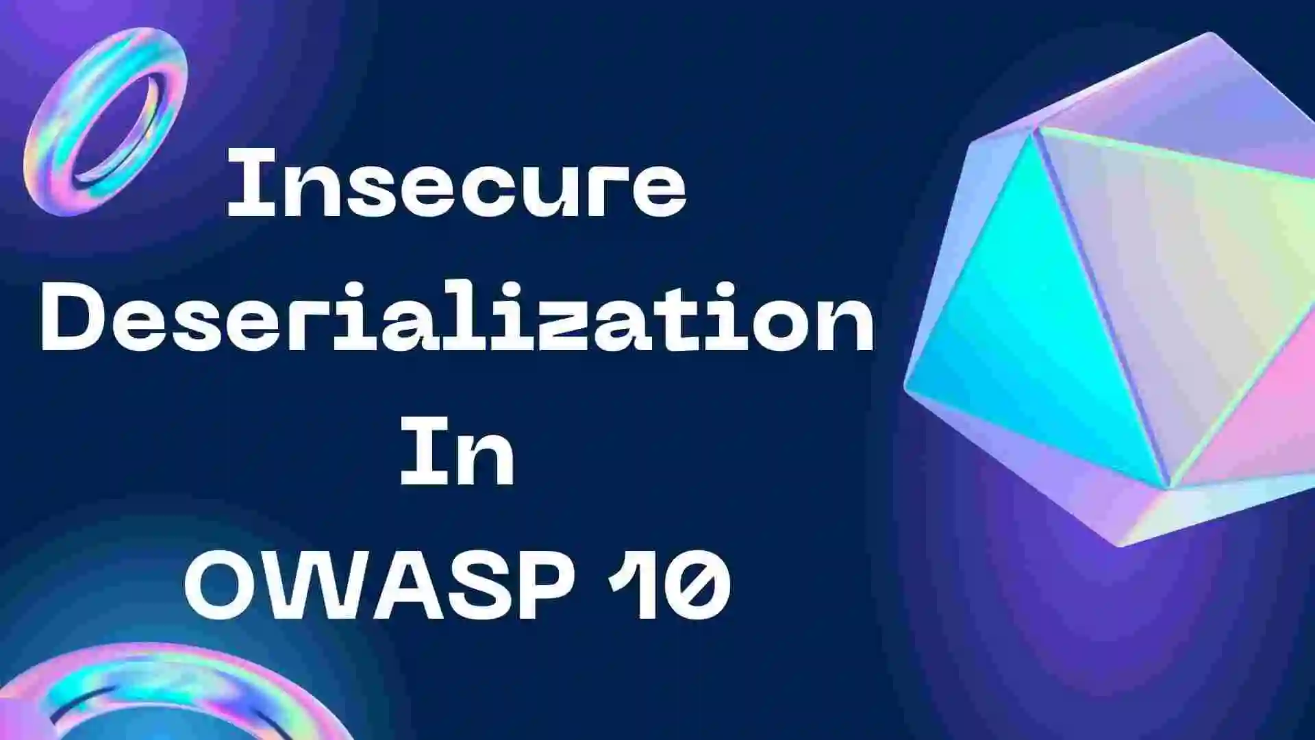 insecure-deserialization-in-owasp10