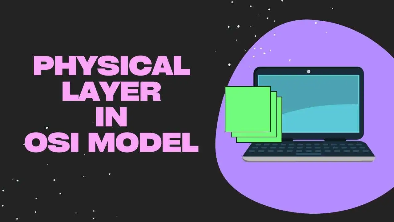 Physical Layer in OSI Model | OSI Model Physical Layer