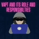 VAPT is a comprehensive approach to evaluating the security of computer systems, networks, applications, and other digital assets.