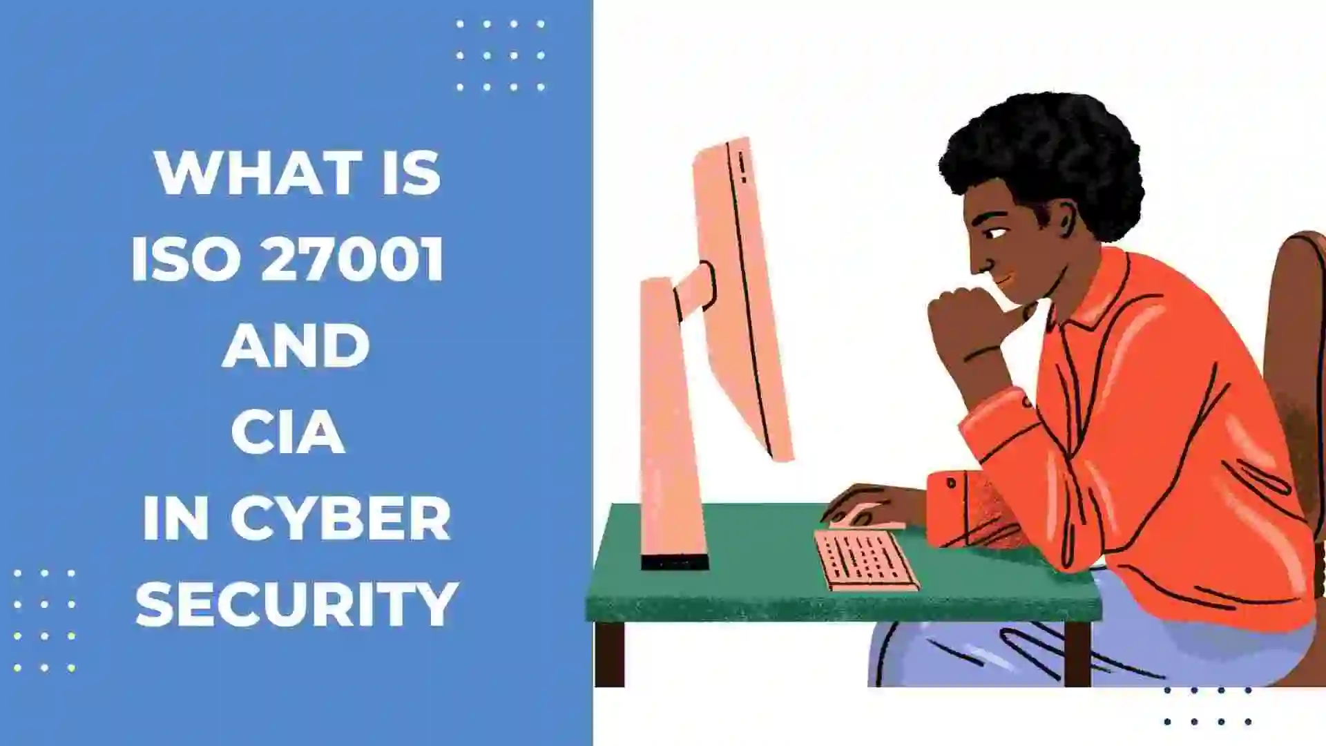 ISO 27001 provides a systematic framework for improving an Information Security Management System in the context of an organization's risks.